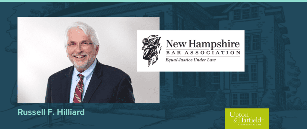Russ Hilliard Featured in October New Hampshire Bar News Issue