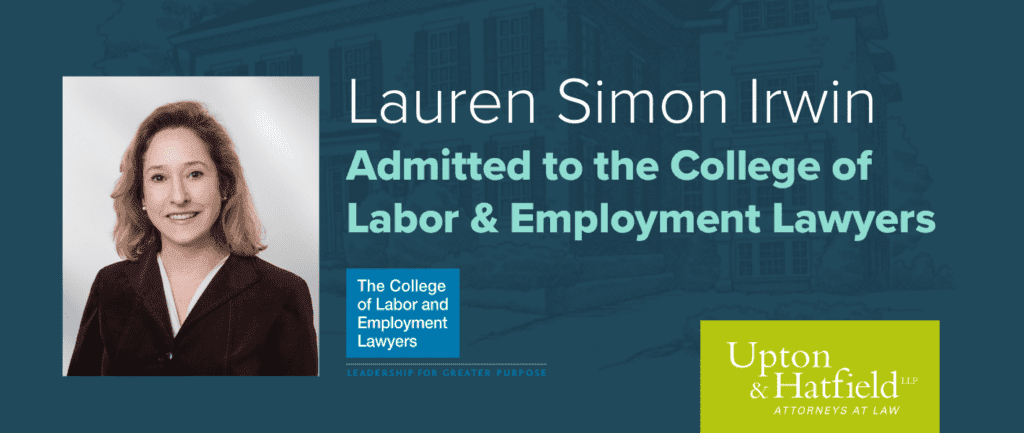 Lauren Simon Irwin Admitted to the College of Labor and Employment Lawyers
